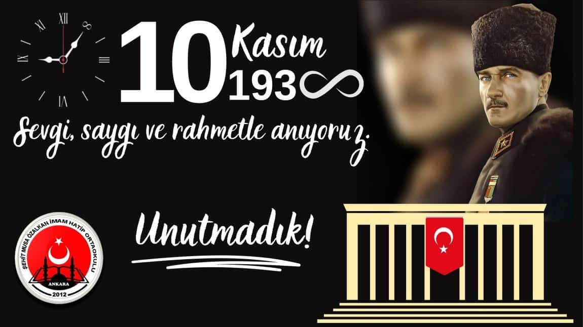 10 KASIM ATATÜRK'Ü ANMA HAFTASI